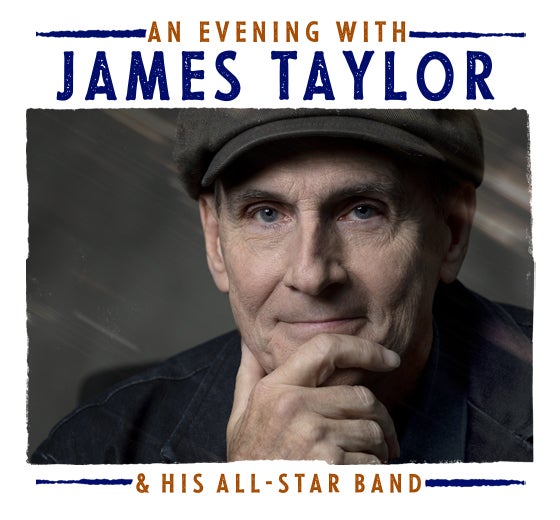 More Info for An Evening with James Taylor and his All-Star Band 