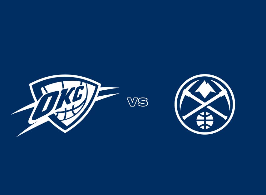OKC Thunder vs. Denver Nuggets