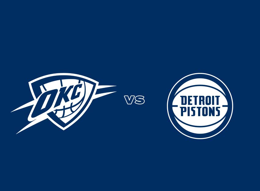 OKC Thunder vs. Detroit Pistons
