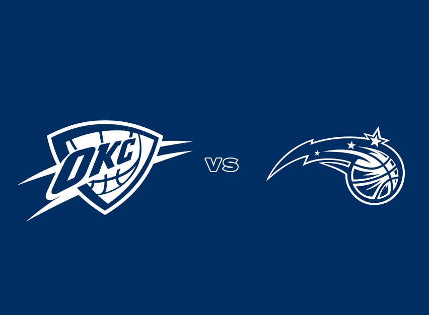 OKC Thunder vs. Orlando Magic