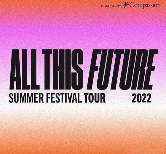 More Info for All This Future Tour