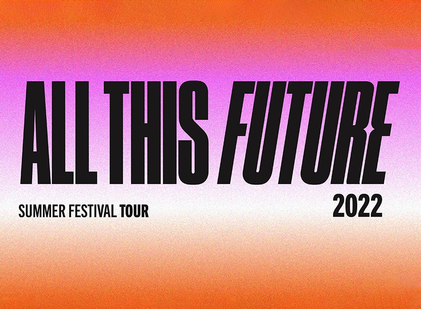 All This Future Tour