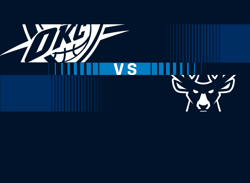 OKC Thunder vs. Milwaukee Bucks