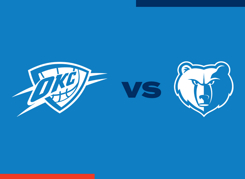 OKC Thunder vs. Memphis Grizzlies