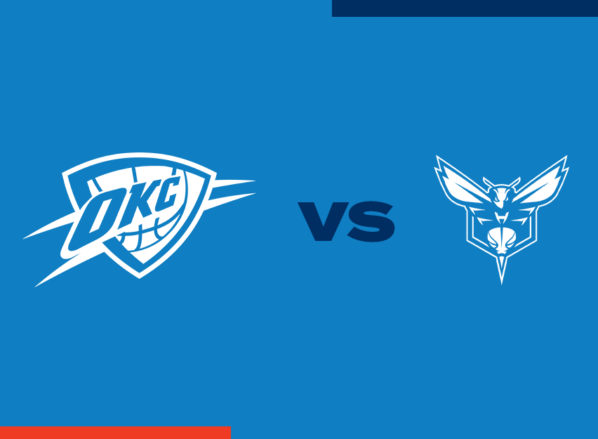 OKC Thunder vs. Charlotte Hornets