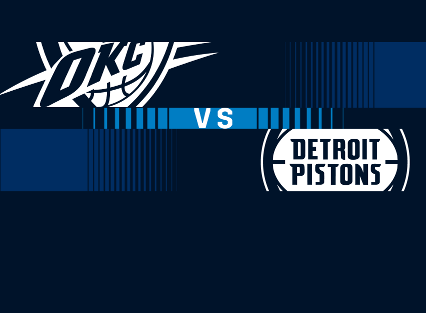 OKC Thunder vs. Detroit Pistons