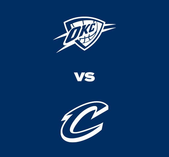 More Info for OKC Thunder vs. Cleveland Cavaliers