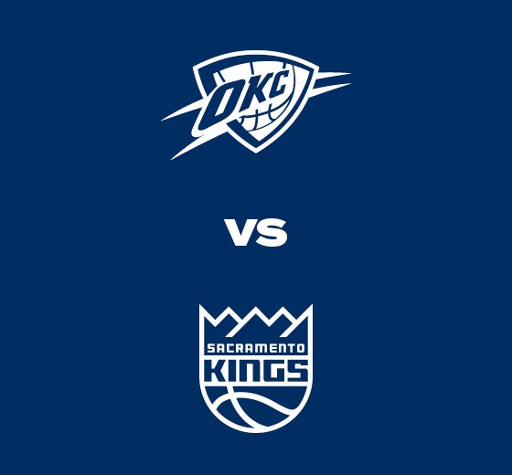More Info for OKC Thunder vs. Sacramento Kings