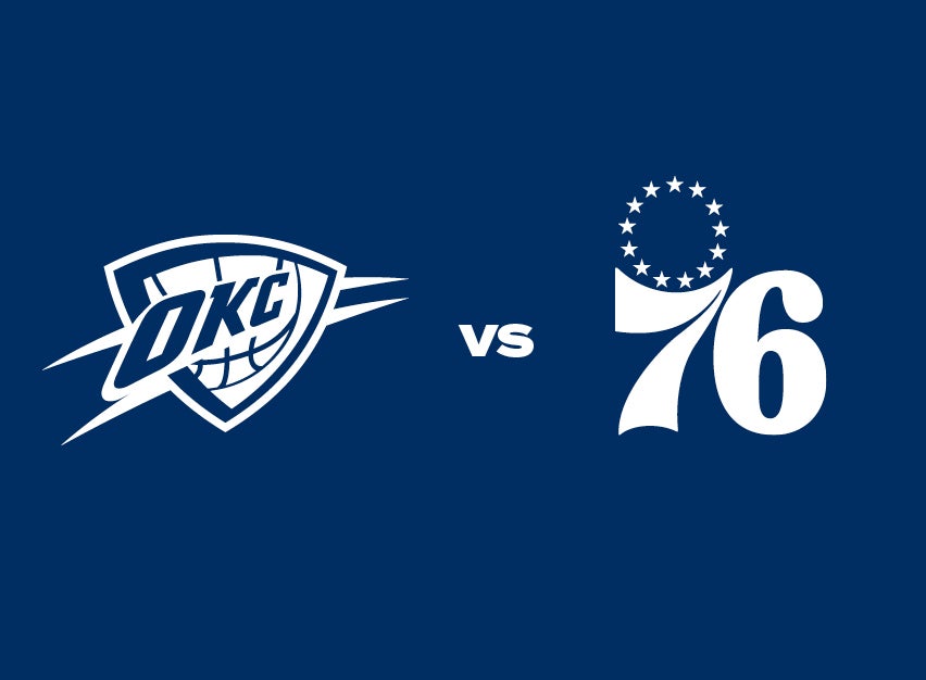 OKC Thunder vs. Philadelphia 76ers