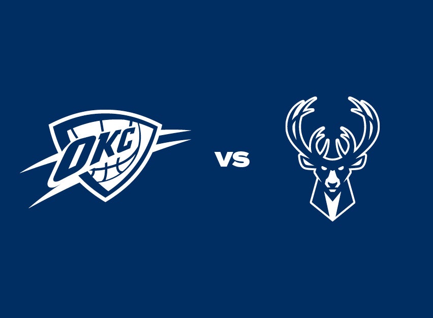 OKC Thunder vs. Milwaukee Bucks