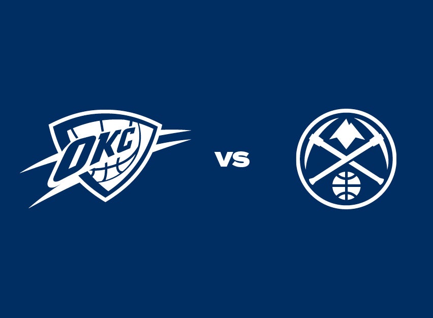 OKC Thunder vs. Denver Nuggets