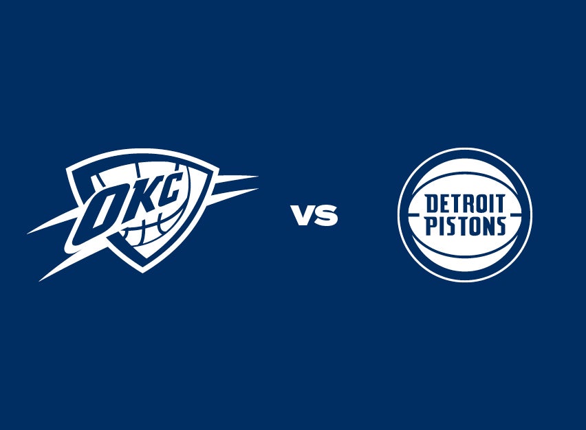 OKC Thunder vs. Detroit Pistons